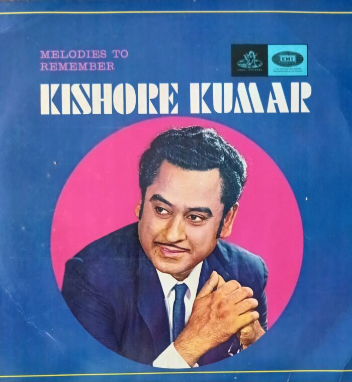 Melodies To Remember - Kishore Kumar