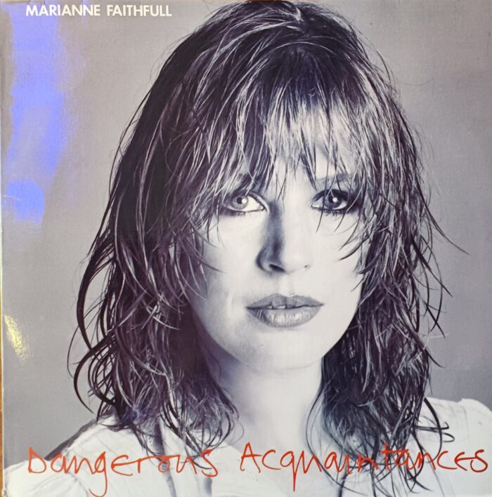 MARIANNE FAITHFULL  DANGEROUS ACQUAINTANCES