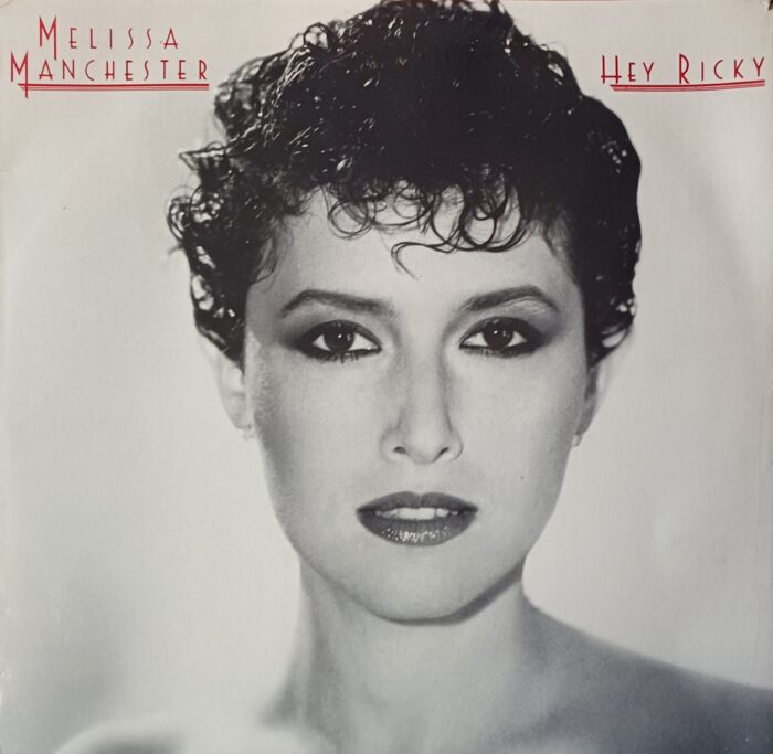MELISSA MANCHESTER  HEY RICKY