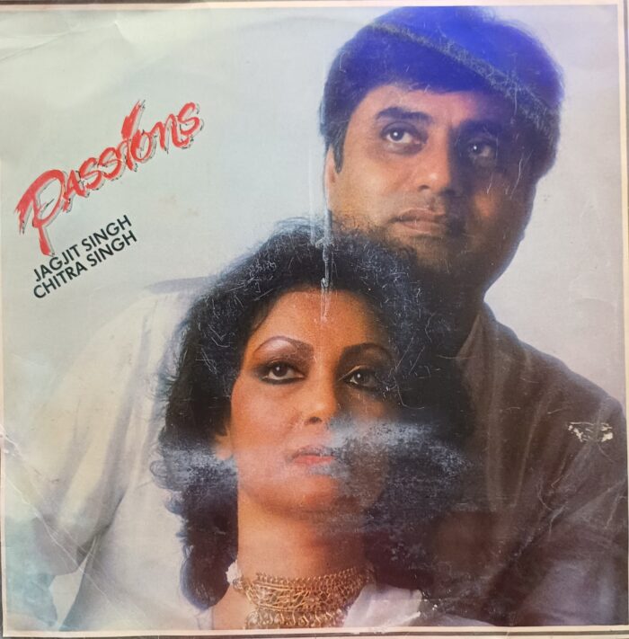 PASSIONS - (Jagjit Singh / Chitra Singh)
