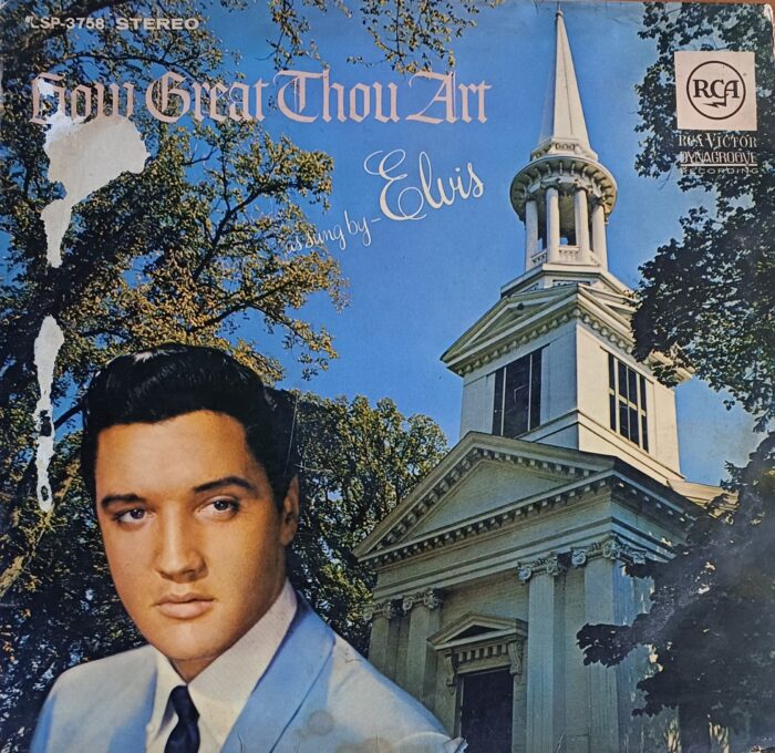 HOW GREAT THOU ART - as sung by ELVIS PRESLEY