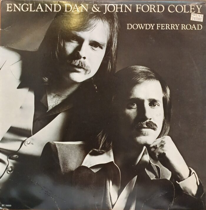 DOWDY FERRY ROAD  ENGLAND DAN AND JOHN FORD COLEY