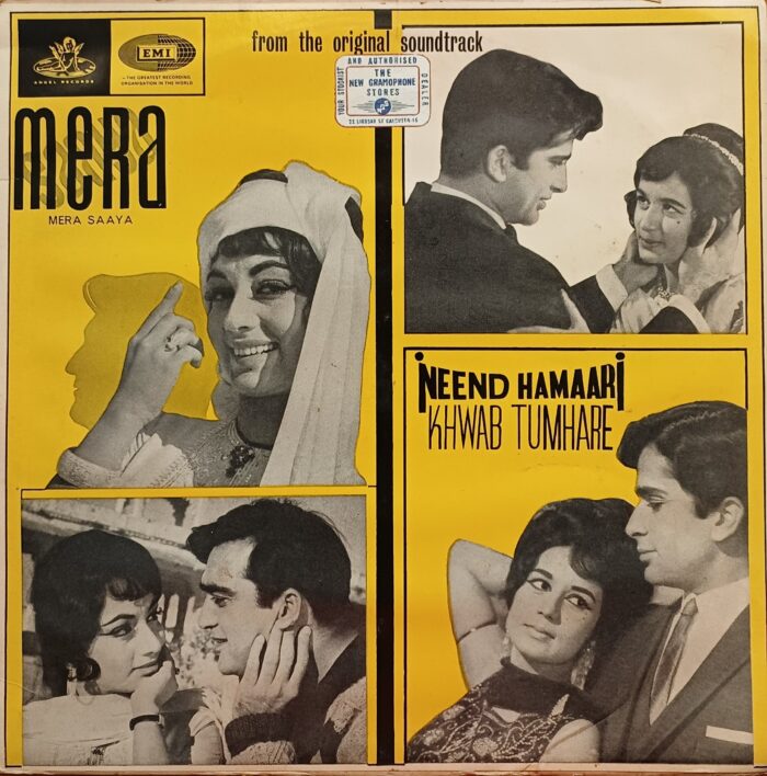 Mera Saaya / Neend Hamari Khwab Tumhare - (Madan Mohan) - 1st Pressing