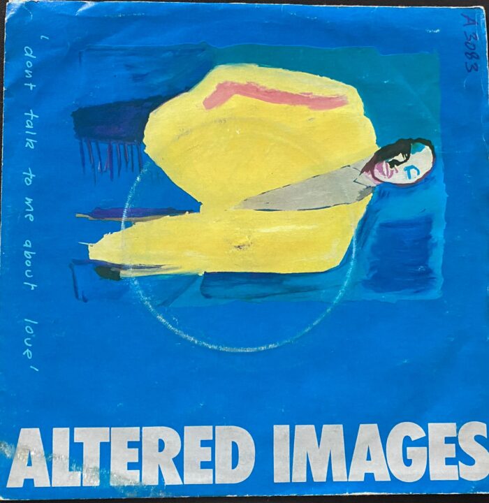 Dont Talk To Me About Love - Altered Images