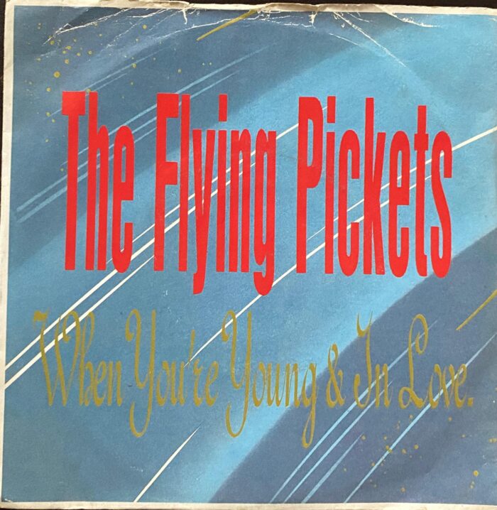When You're Young & In Love - The Flying Pickets