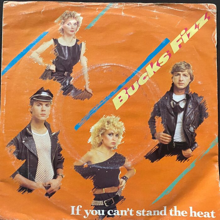 If You Can't Stand The Heat - Bucks Fizz