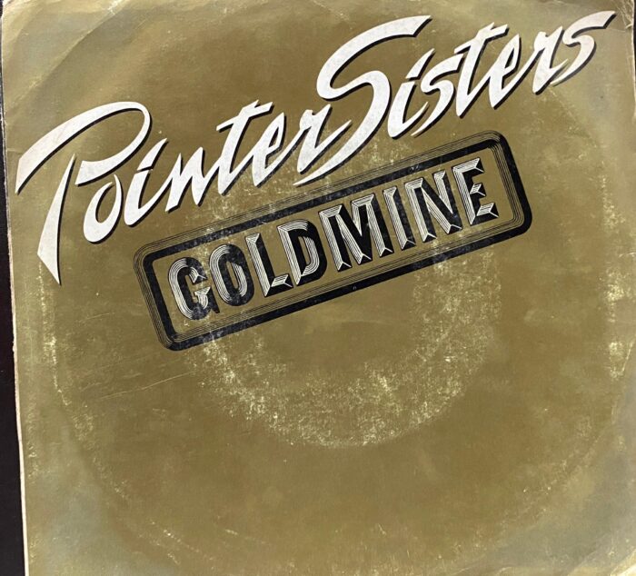 Goldmine - Pointer Sisters