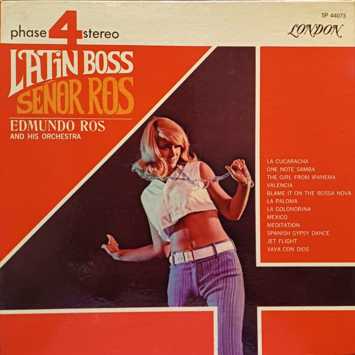 Latin Boss Senor Ros - Edmundo Ros And His Orchestra