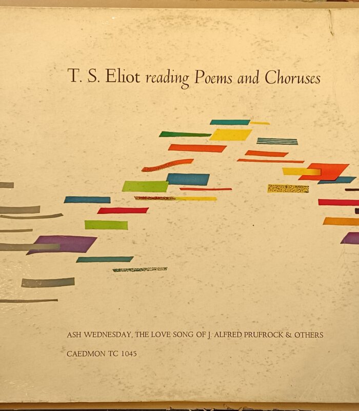 T.S. Eliot reading Poems and Choruses