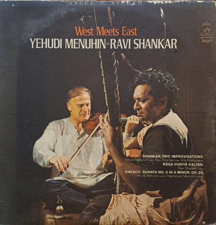West Meets East  - (Yehudi Menuhin / Ravi Shankar / Hephzibah)