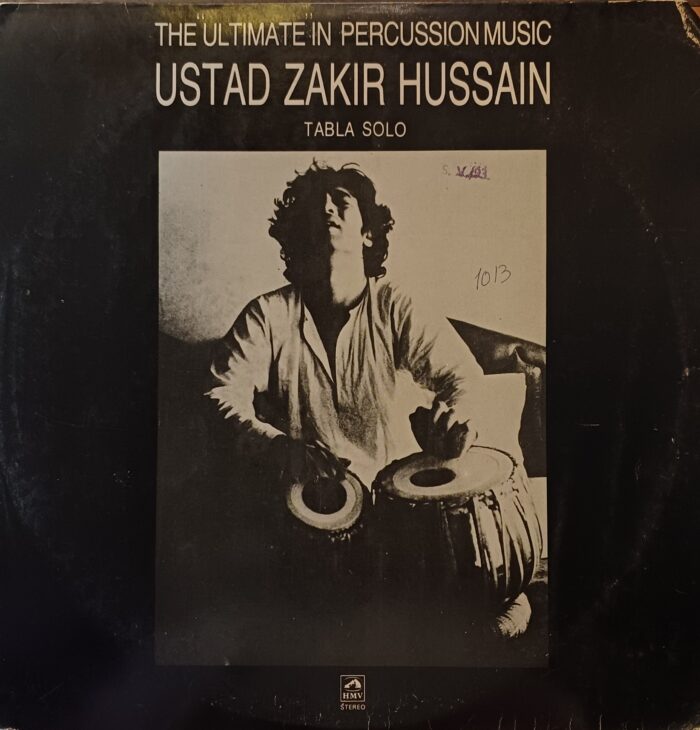 The Ultimate In Percussion Music - Ustad Zakir Hussain - Tabla Solo