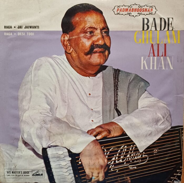 Bade Ghulam Ali Khan - Padma Bhooshan - (10 Inch Lp)